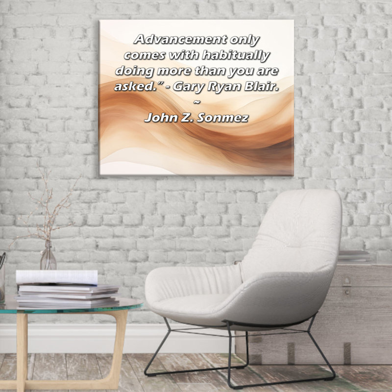 Toile tendue de la galerie ArtsyQuotes par John Z. Sonmez: «L'avancement ne vient que lorsque l'on fait plus que ce qu'on vous demande. - Gary Ryan Blair. "