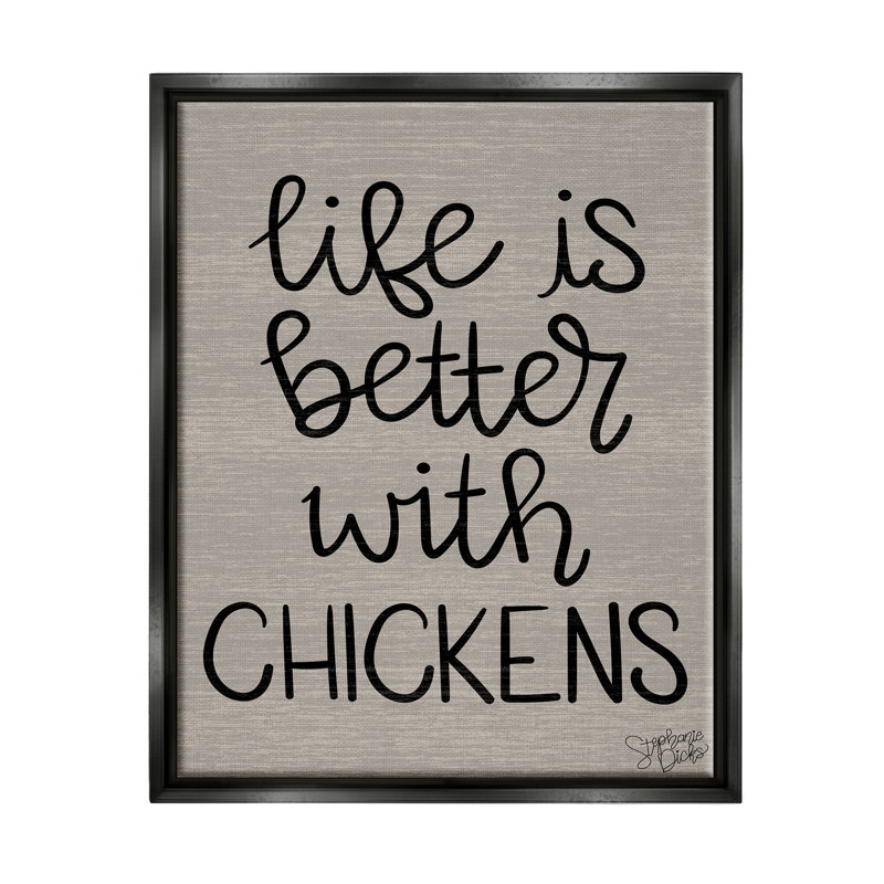 «Life Better with Chickens Farmhouse» par Stephanie Dicks - impression, Cadre flottant noir de jais