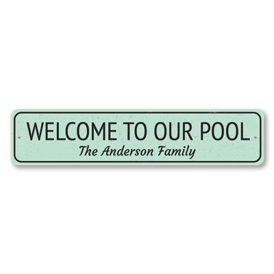 Welcome To Our Pool Custom Aluminum Sign