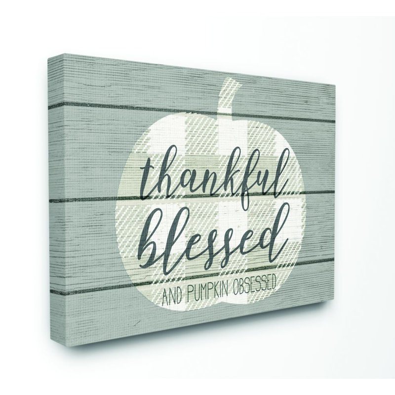 «Blessed and Pumpkin Obsessed», reproduction d'art textuel, H 36 po x l 48 po, Toile tendue