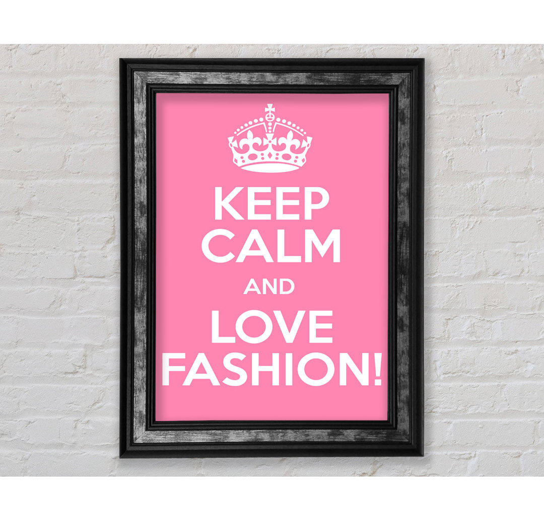 Mädchenzimmer Zitat Keep Calm Fashion - Einzelner Bilderrahmen Typografie