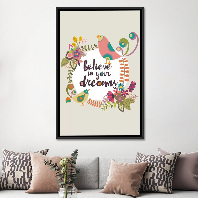 «Believe in Your Dreams», impression sur toile, H 60 po x l 40po x P 1,5 po, Toile avec cadre noir