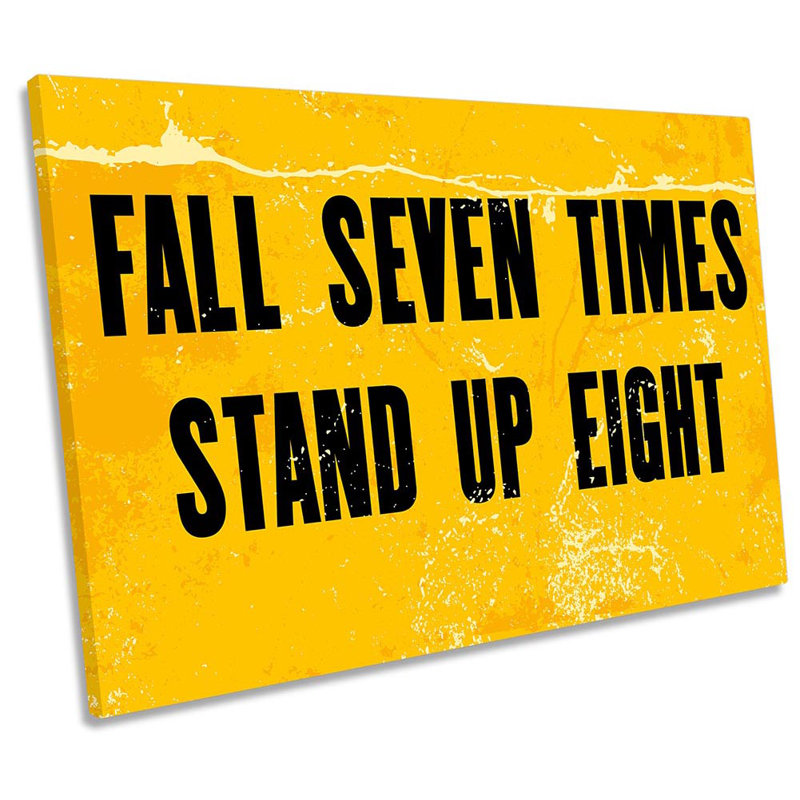 Fall Down Seven Times Framed - Wrapped Canvas Print, 30.5cm H x 45.7cm W x 2cm D