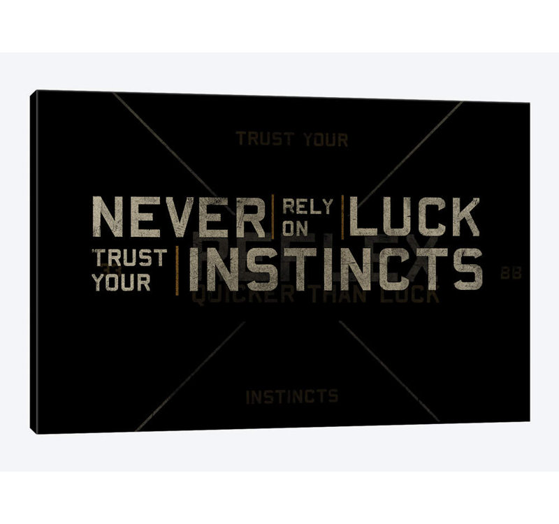 « trust your instincts », art textuel sur toile, H 40 po x l 60 po x P 1,5 po