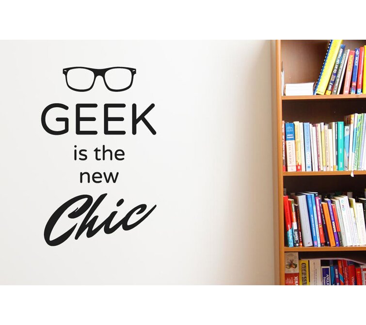 Geek Is The New Chic Wall Sticker