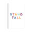 Stand Tall - reproduction d'art textuel-52991448-52991452-52991453