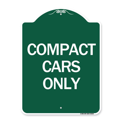 Enseigne Signmission Designer Series - Voiture compacte seulement | Enseigne architecturale en aluminium de gros calibre vert et blanc 18 po x 24 po | Protégez votre entreprise et votre commune | Fabriqué aux États-Unis