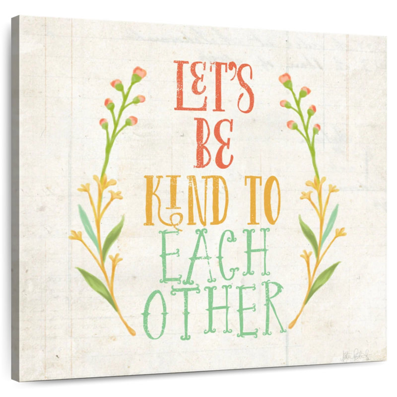 «Be Kind», citation I, H 10 po x l 10 po