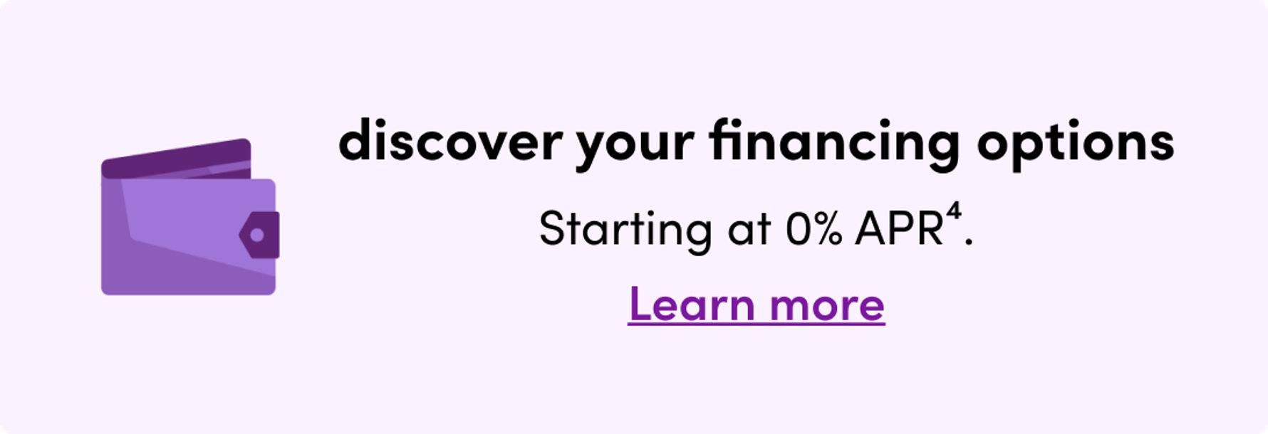 discover your financing options