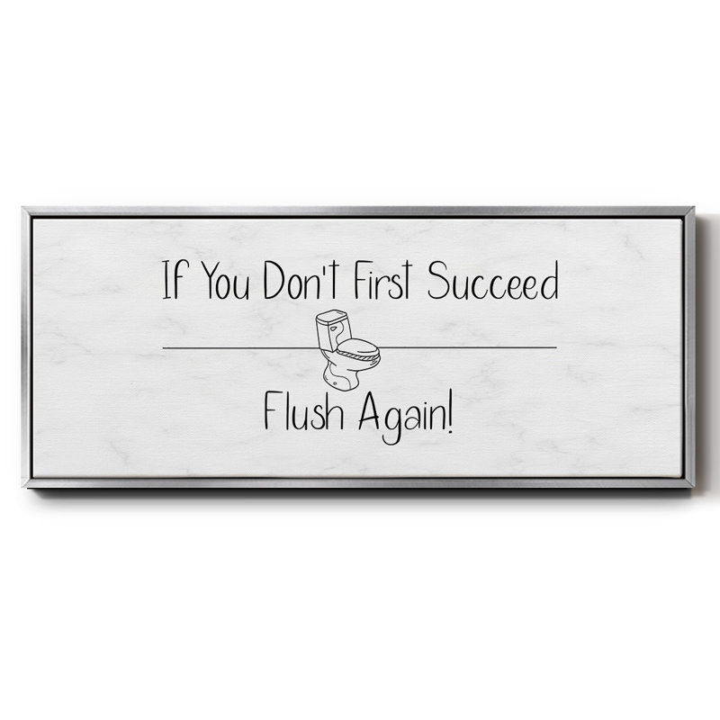 If You Don't ...- Framed Canvas