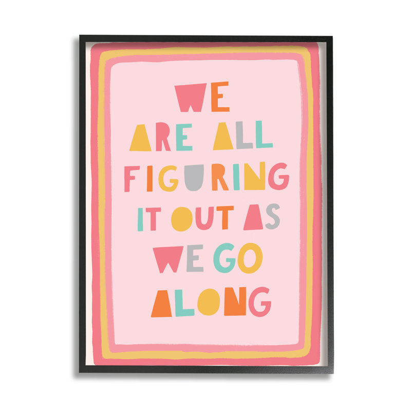 «Figuring out As We Go Expression Playful Pink Shapes» par Nancy McKenzie - Art textuel, H 20 po x l 16 po