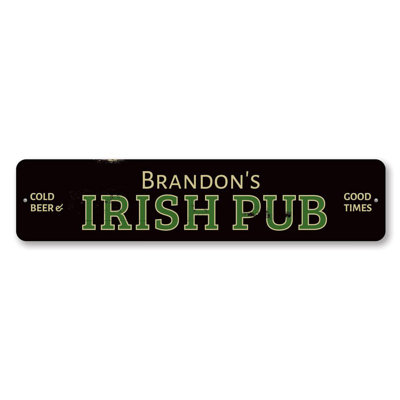 Irish Pub Good Times Metal Sign
