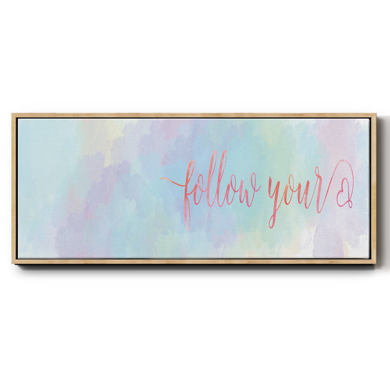 Follow Your- Framed Canvas