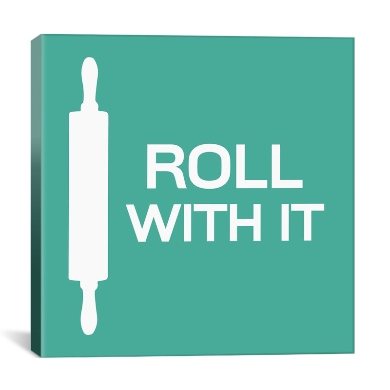 «Kitchen Roll with It», impression sur toile, H 26 po x l 26 po x P 1,5 po, Pas de tapis, Toile tendue