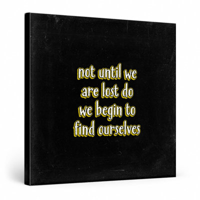 Not Until We Are Lost Do We Begin to Find Ourselves — Aged Linen Texture Canvas Wall Art