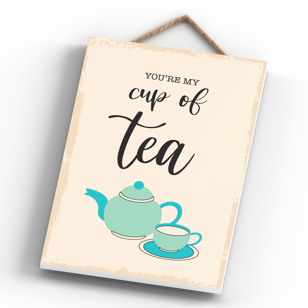 YOU'RE MY CUP OF TEA MINIMALISTIC ILLUSTRATION KITCHEN THEMED ARTWORK PLAQUE - Image 3