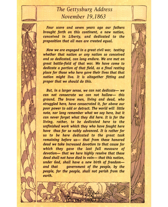 Gettysburg Address, 18'' H x 12'' W