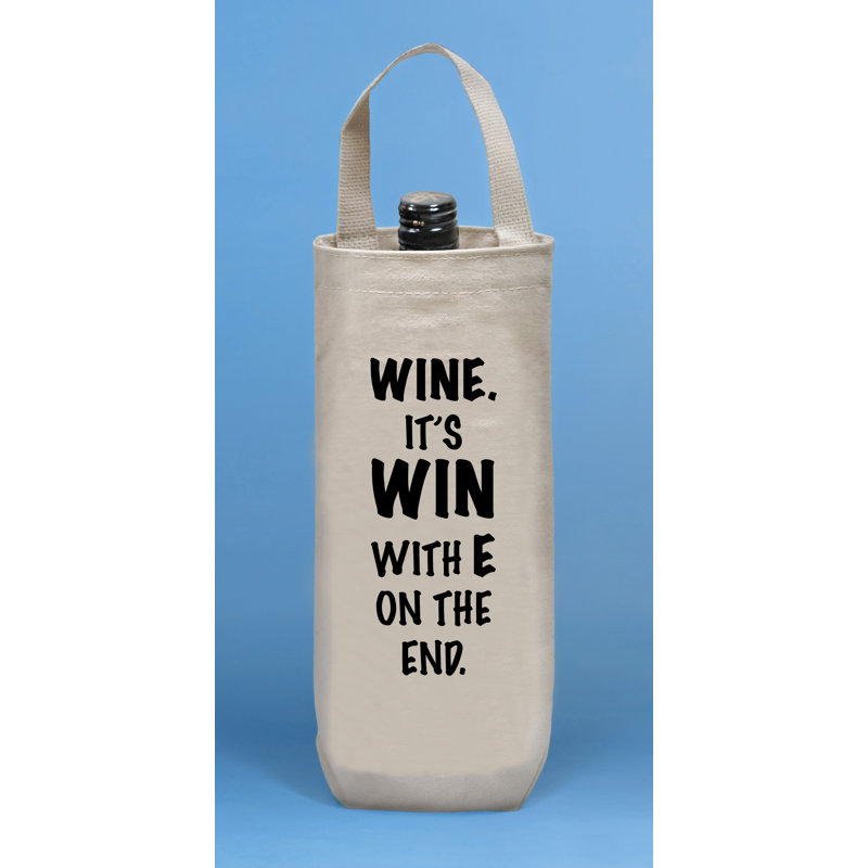 Wine. It's Win With E On The End Carrier