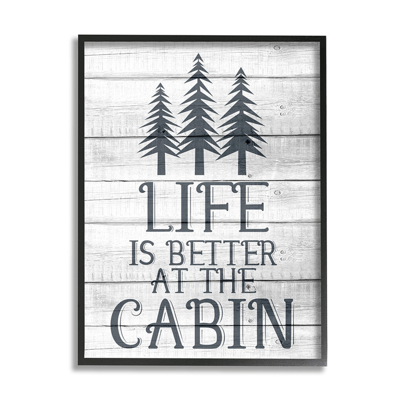 «Life's Better at Cabin Expression» par Kim Allen - impression d'art graphique, Giclée encadrée noir minuit