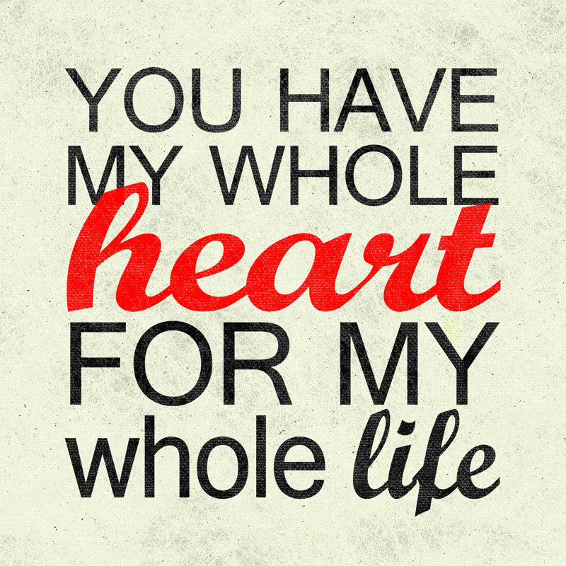 «Whole Heart Whole Life 2», art textuel sur toile tendue, H 20 po x l 20 po
