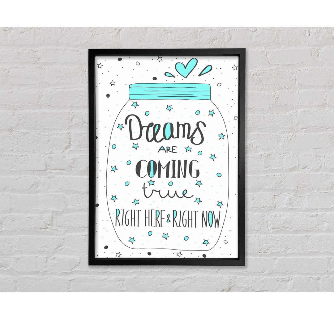 Dreams Are Coming True - Einzelner Bilderrahmen Typografie auf Leinwand