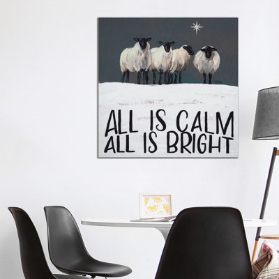 All Is Calm All Is Bright 1 Piece Wrapped Canvas Wall Art