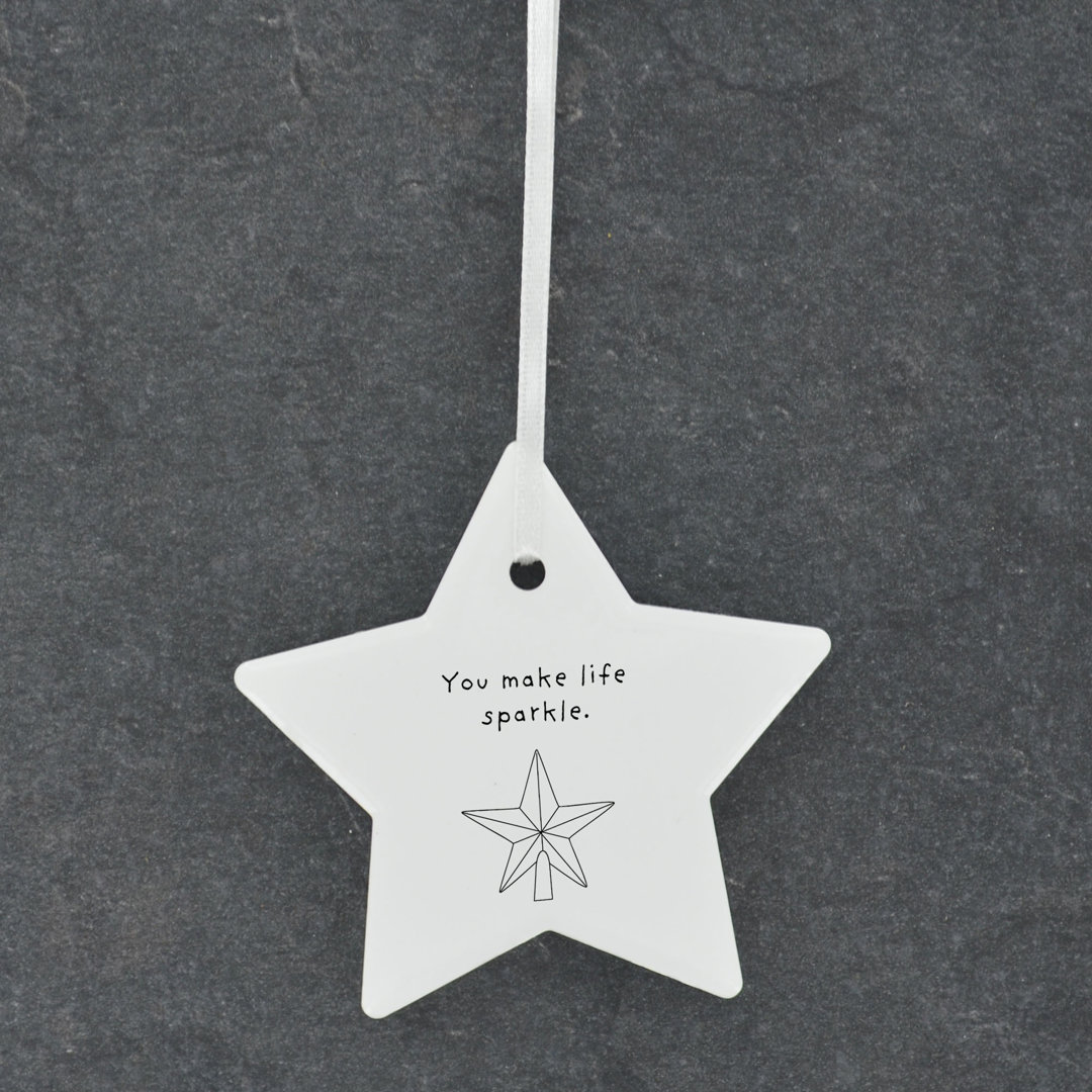 Sanson You Make Life Sparkle Star Shaped Ceramic Ornament