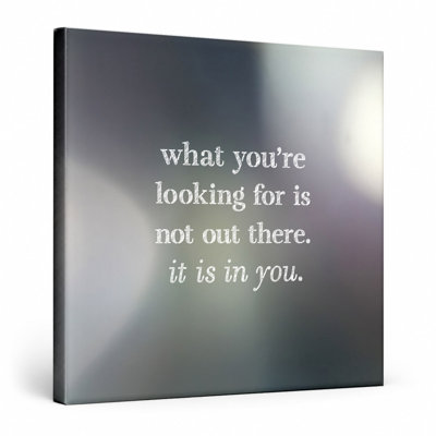 What You're Looking for Is Not Out There. It Is in You — Geometric Faceted Crystal Canvas Wall Art