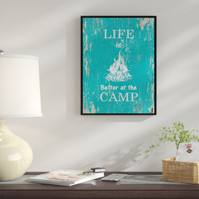 «Life is Better at the Camp», reproduction d'art textuel sur toile encadrée