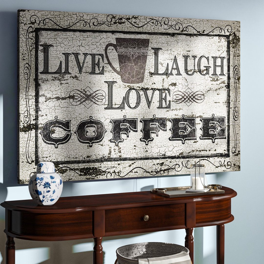 " Live, Laugh, Love Coffee " Lark Manor™ 