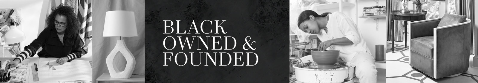 Black Owned & Founded