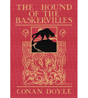 " The Hound Of The Baskervilles " by Arthur Conan Doyle