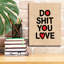 «Do What You Love» par Andreas Magnusson, art mural sur toile-1830083249