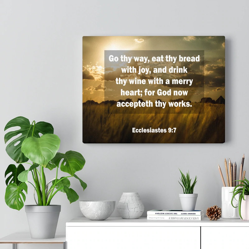 Go Thy Way Ecclesiaste 9: 7 Christian Home Decor Scripture Art, H 12 po x l 16 po x P 1,25 po
