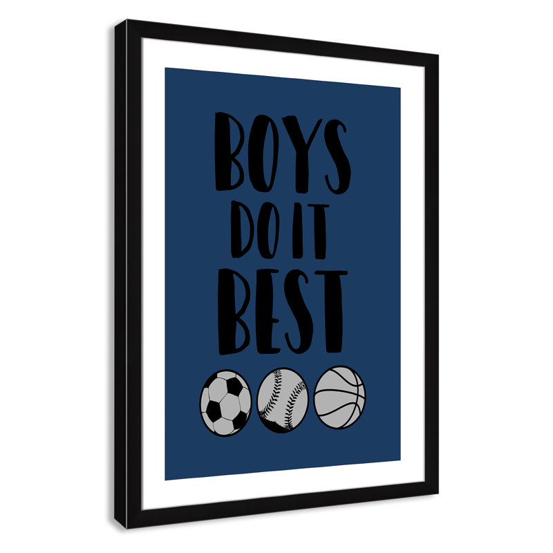 «Boy Do It», art encadré, H 36,5 po x l 26,5 po x P 0,6 po, Cadre noir