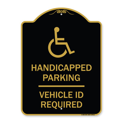Enseigne Signmission Designer Series - Stationnement pour personne à mobilité réduite - ID du véhicule requis - (Symbole de personne à mobilité réduite) | Enseigne architecturale noire et dorée de 18 po x 24 po en aluminium épais | Fabriqué aux
