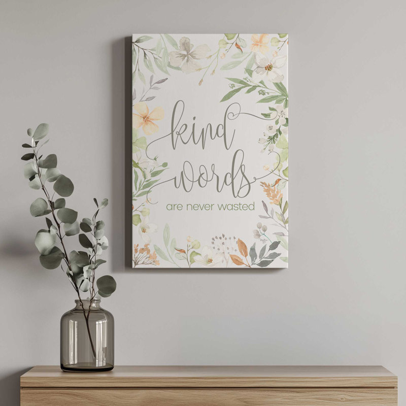 Kind Words by Mollie B. Art Print, 12 W x 18 H, Wrapped Canvas, Does Not Apply