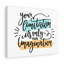 It's Only Your Imagination 1 Piece Wrapped Canvas Wall Art-1924223310