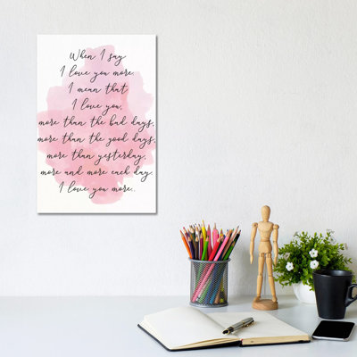 Love You More Pink by Pixy Paper - Wrapped Canvas Gallery-Wrapped Canvas Giclée