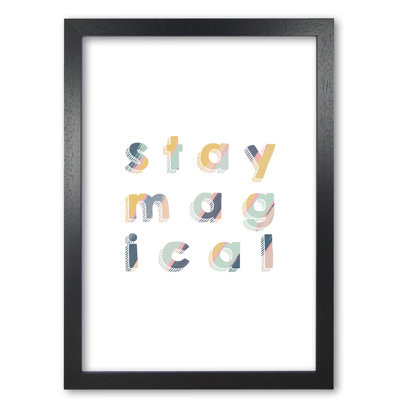 Stay Magical - Print