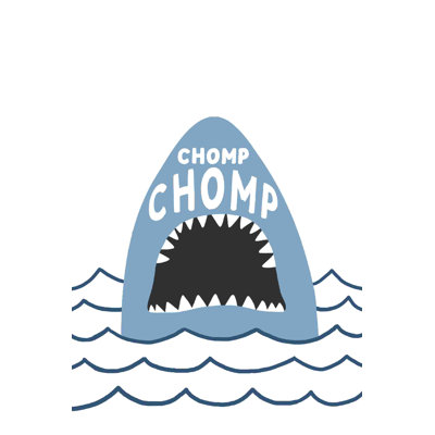 " Chomp Chomp Shark "