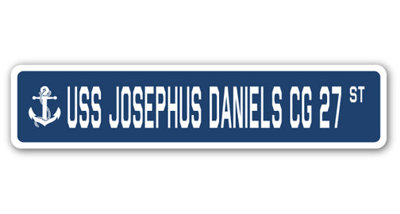 Josephus Daniels Cg 27 Street Sign Heavy Duty Plastic 6" X 24"