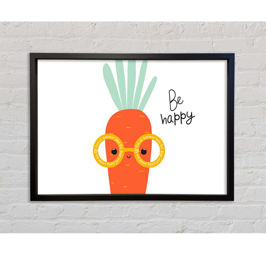 Be Happy Carrot - Einzelner Bilderrahmen Kunstdrucke auf Leinwand