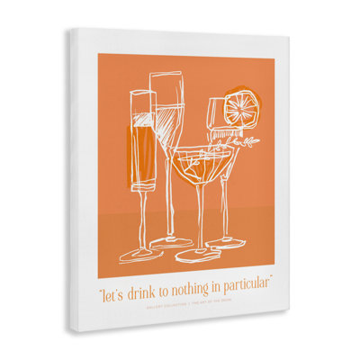 Orange Drink Toast Phrase Canvas, design by Lettered and Lined