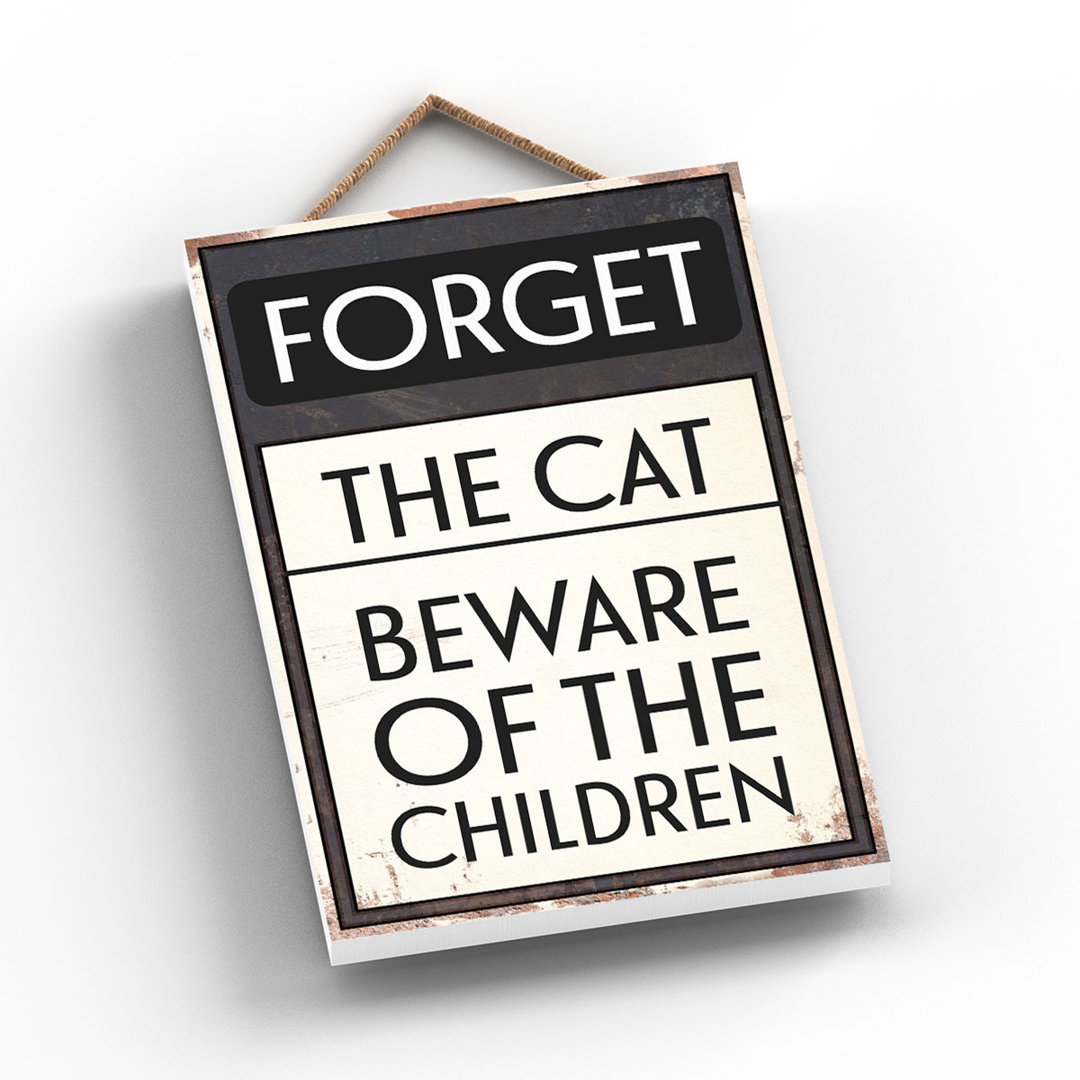 FORGET BEWARE THE CHILDREN 185X120