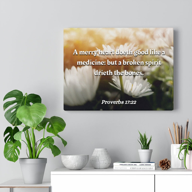 Broken Spirit Proverbs 17:22 - Wrapped Canvas Print, 30cm H x 41cm W