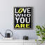 «Love Who You Are», toile encadrée de qualité supérieure - prête à être accrochée-1852584096-1852584097