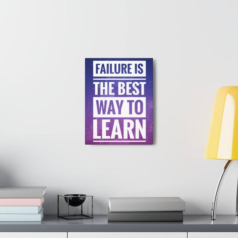 Failure Is Way To Learn - Wrapped Canvas Print, 36cm H x 28cm W