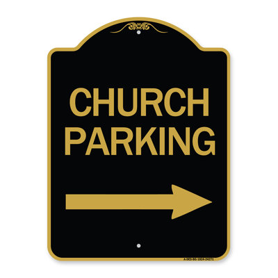 Enseigne Signmission Designer Series - Stationnement d'églises (avec flèche droite) | Enseigne architecturale noire et dorée en aluminium de gros calibre 18 po x 18 po | Protégez votre entreprise et votre commune | Fabriqué aux États-Unis