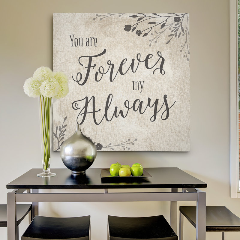 «Forever My Always», reproduction d'art textuel, H 16 po x l 16 po x P 1,5 po, Toile tendue